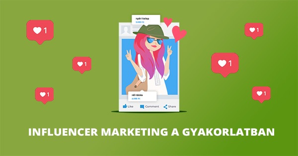 influencer-marketing-a-gyakorlatban-600