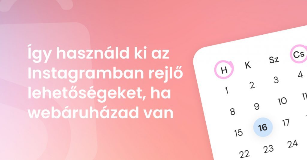 Instagram tippek webshopoknak