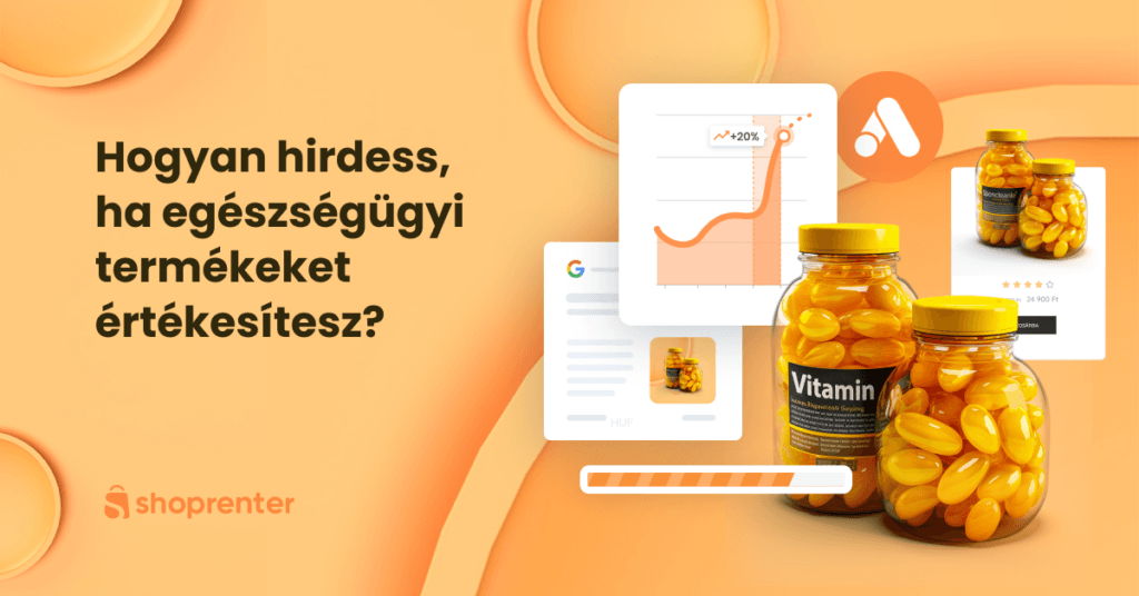 Hogyan hirdess, ha egészségügyi termékeket árulsz?